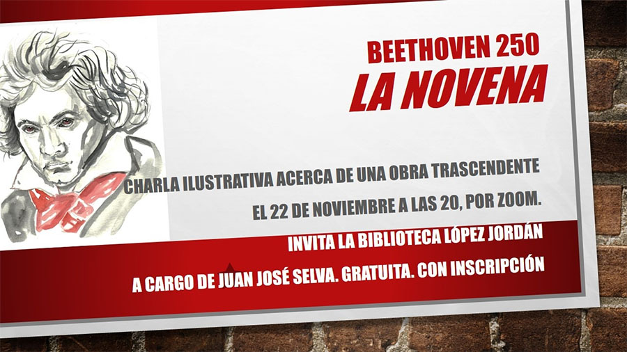 El 22 se brindará de manera virtual una charla  sobre Beethoven a 250 años de su nacimiento